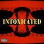 Intoxicated (Explicit)