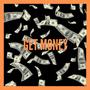 Get Money (Explicit)