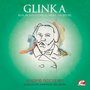 Glinka: Ruslan and Ludmila, Opera: 