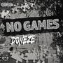 No Games (Explicit)