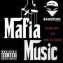 Mafia Music (Explicit)