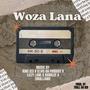 Woza Lana (feat. Elvis Da Prodigy, Lizzy Lane, Barblee & Smalliano) [Explicit]