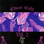 Cheat Cult, Vol. 2 (Side A) [Explicit]