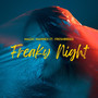 Freaky Night (Explicit)