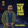 WHERE WE COME FROM (Explicit)