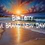 A BRAND NEW DAY