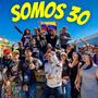 Somos 30 (feat. Movimiento Dembow Venezolano)