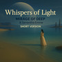 Whispers Of Light (Short Version)