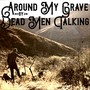 Around My Grave