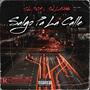 Salgo pa la calle (Explicit)