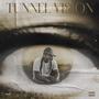 Tunnel Vision (Explicit)