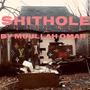 SHITHOLE (Explicit)