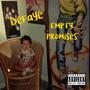 EMPTY PROMISES (Explicit)