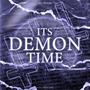 Demon Time (Explicit)