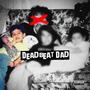 Deadbeat Dad (Explicit)