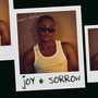 Joy & Sorrow (Explicit)