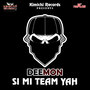 Si Mi Team Yah - Single