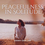 Peacefulness in Solitude