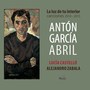 Antón García Abril: La luz de tu interior. Canciones 2010-2015