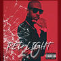 Red Light 2.0 (Explicit)