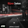 Blijven Zoeken (Explicit)