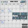 SCHEDULE (feat. Fella Dachief) [Explicit]