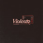 Violento