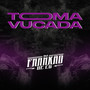 TOMA VUCADA (Explicit)