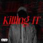 KILLING IT (Explicit)