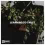 Learning to Trust