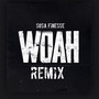 Woah (Remix)