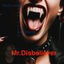 Mr. Disbeliever (feat. Rock Modo & Lost Spider)