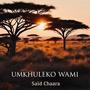 Umkhuleko Wami