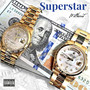 SUPERSTAR (feat. FTE JMONEY & FTEGbabyBigwill) [Explicit]