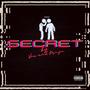 Secret (feat. Draya) [Explicit]