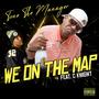 We On The Map (feat. C Knight) [Explicit]