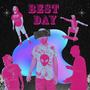 BEST DAY (Explicit)