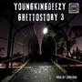 Ghettostory lll (Explicit)