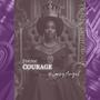 Courage (feat. Mesly) [Explicit]
