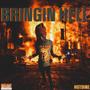 Bringin hell (Explicit)