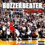 BUZZER BEATER (Explicit)