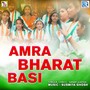 Amra Bharat Basi (Original)