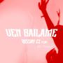 VEN BAILAME (feat. Ale Rangel)