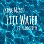 Fiji Water (Explicit)