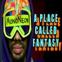 A Place Called Fantasy (Explicit)