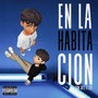 En la Habitación (Explicit)