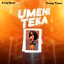 Umeniteka (feat. Young Tuma)