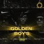 GoldenBoys (feat. Blvx3 & Danny BR) [Explicit]