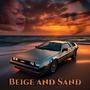 Beige and Sand (feat. N0mij0) [Explicit]