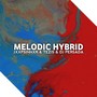 Melodic Hybrid